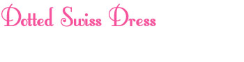 Dotted Swiss Dress